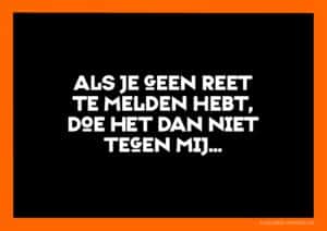 Als je geen reet